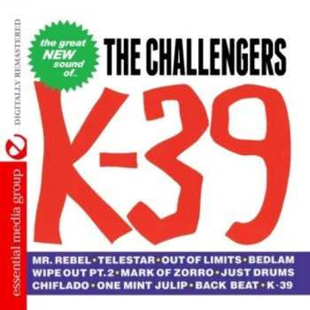 Album The Challengers: K-39