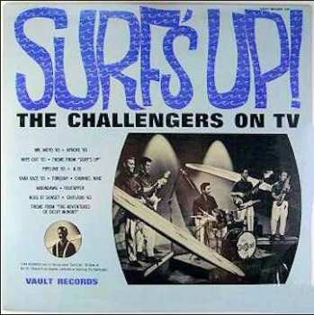 Album The Challengers: Surf's Up! The Challengers On TV