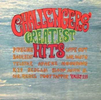 The Challengers Greatest Hits