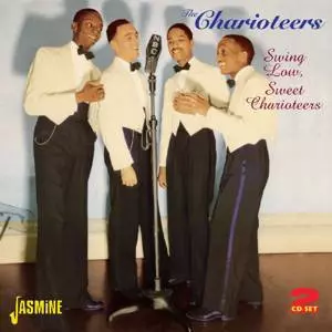 The Charioteers: Swing Low, Sweet Charioteers