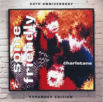 2CD The Charlatans: Some Friendly