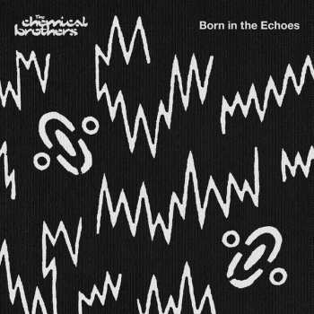 2LP The Chemical Brothers: Born In The Echoes