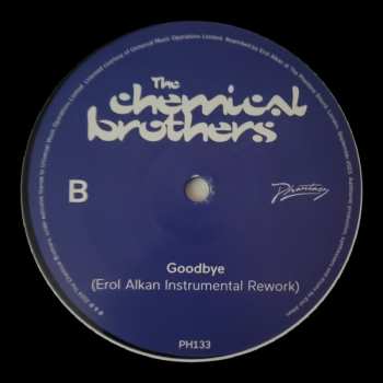 LP The Chemical Brothers: Goodbye (Erol Alkan Rework)