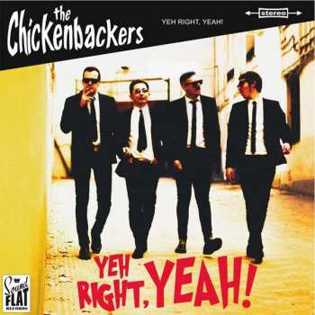 Album The Chickenbackers: Yeh Right, Yeah!