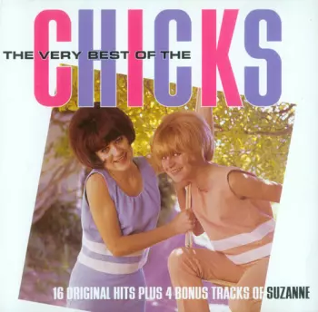 The Very Best Of The Chicks