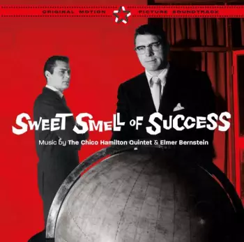 Elmer Bernstein: Jazz And Orchestral Themes Recorded For The Soundtrack Of The Motion Picture Sweet Smell Of Success