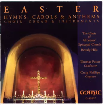 All Saints' Choir Beverly Hills: Easter: Hymns, Carols & Anthems. (Choir, Organ & Instruments)