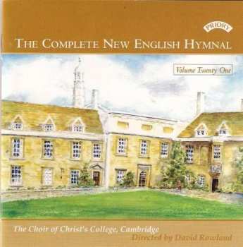 CD The Choir Of Christ's College, Cambridge: The Complete New English Hymnal - Volume Twenty One