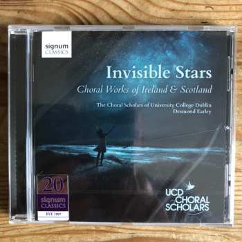 CD University College Dublin Choral Scholars: Invisible Stars (Choral Works Of Ireland & Scotland)