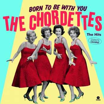 Album The Chordettes: Born To Be With You – The Hits