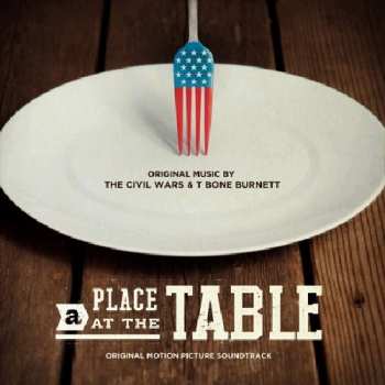 Album T-Bone Burnett: A Place At The Table