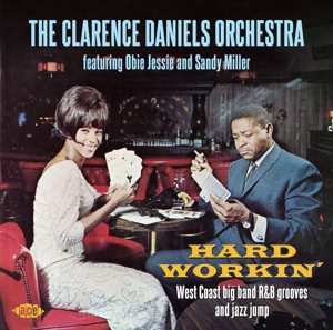 Album Obie Jessie: Hard Workin': West Coast Big Band R&B Grooves And Jazz Jump