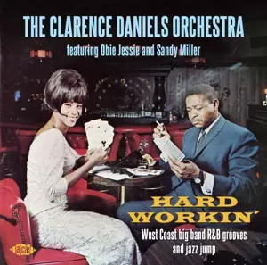 Hard Workin': West Coast Big Band R&B Grooves And Jazz Jump