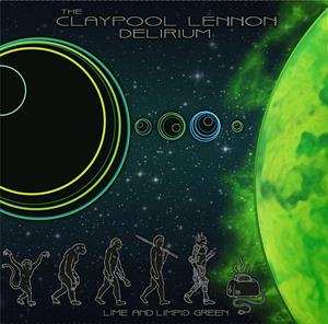 EP The Claypool Lennon Delirium: Lime And Limpid Green  CLR | LTD
