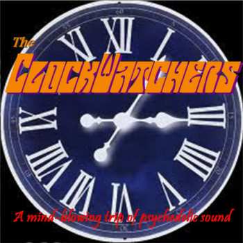Album The Clock Watchers: The Clock Watchers