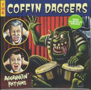 Album The Coffin Daggers: Aggravatin' Rhythms