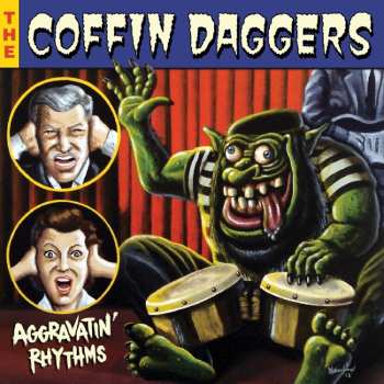 CD The Coffin Daggers: Aggravatin' Rhythms