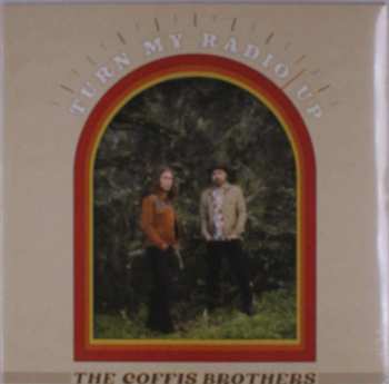 LP The Coffis Brothers: Turn My Radio Up CLR