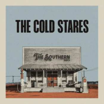 Album The Cold Stares: The Southern Part II