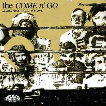 LP The Come N'Go: Something's Got To Give