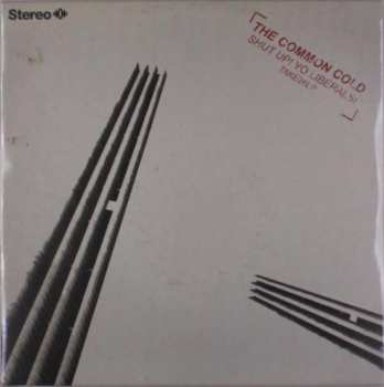 Album The Common Cold: Shut Up! Yo Liberals!