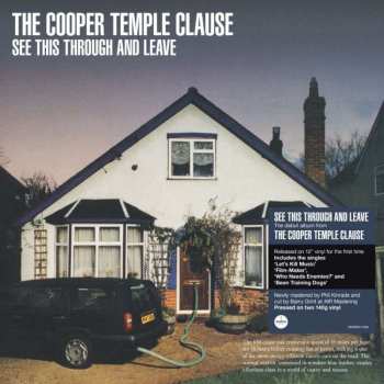 2LP The Cooper Temple Clause: See This Through And Leave