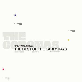 CD The Coronas: One, Two & Three: The Best Of The Early Days