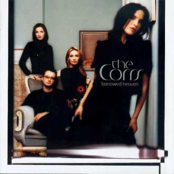 CD The Corrs: Borrowed Heaven