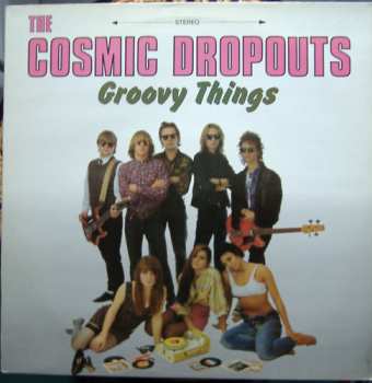 LP Cosmic Dropouts: Groovy Things CLR | LTD