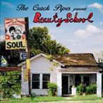 Album The Crack Pipes: Beauty School