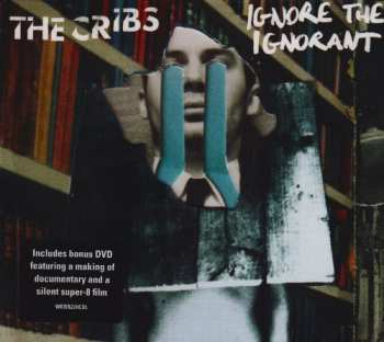 CD/DVD The Cribs: Ignore The Ignorant