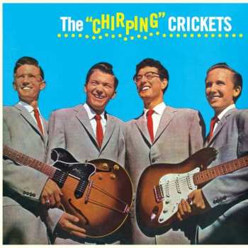 LP The Crickets: The "Chirping" Crickets  LTD | CLR