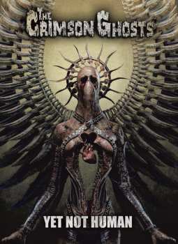 CD The Crimson Ghosts: Yet Not Human LTD | DIGI