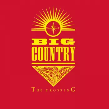 Big Country: The Crossing