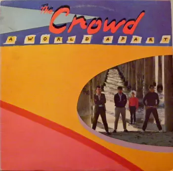 The Crowd: A World Apart