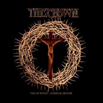 Album The Crown: The Burning / Eternal Death
