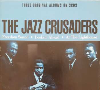 3CD The Crusaders: Freedom Sound, Lookin' Ahead, At The Lighthouse