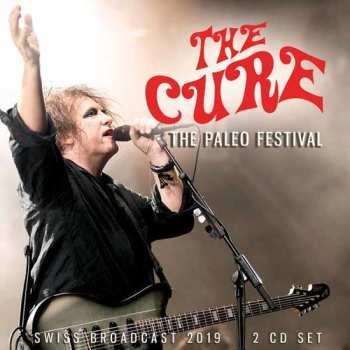 Album The Cure: The Paleo Festival: Swiss Broadcast 2019