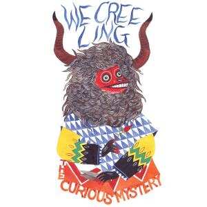 LP The Curious Mystery: We Creeling