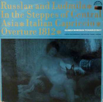 LP The Czech Philharmonic Orchestra: Ruslan And Ludmila • In The Steppes Of Central Asia • Italian Capriccio • Overture 1812