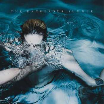 LP The Dangerous Summer: The Dangerous Summer CLR