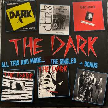 LP The Dark: All This And More... The Singles + Bonus