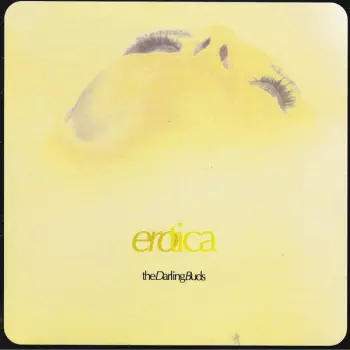 The Darling Buds: Erotica