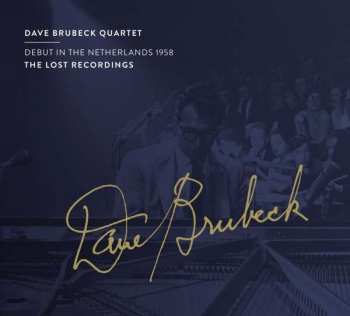 CD The Dave Brubeck Quartet: Debut In Netherlands 1958 DIGI
