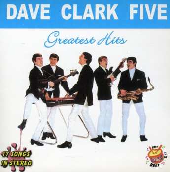 Album The Dave Clark Five: Dave Clark Five Greatest Hits