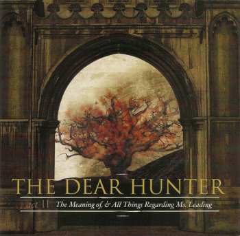 Album The Dear Hunter: Act II: The Meaning Of, & All Things Regarding Ms. Leading