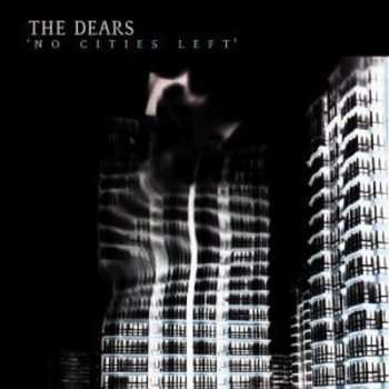 LP The Dears: No Cities Left