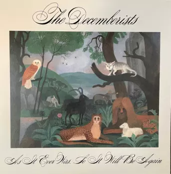 The Decemberists: As It Ever Was, So It Will Be Again