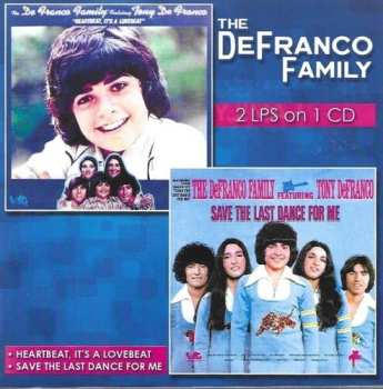 Album The DeFranco Family: Heartbeat, It's a Lovebeat and Save the Last Dance For Me 