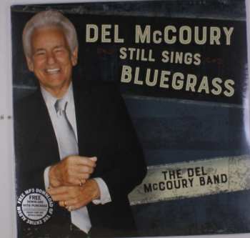 Album The Del McCoury Band: Del McCoury Still Sings Bluegrass